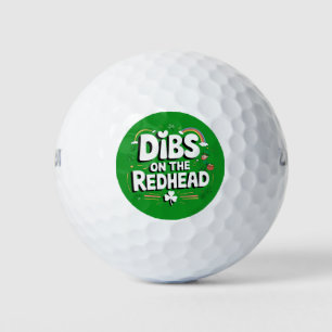 Dibs On The Redhead Funny St Patrick's Day Golf Balls