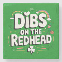 Dibs On The Redhead Funny St Patrick's Day
