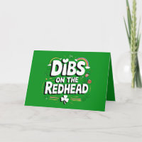 Dibs On The Redhead Funny St Patrick's Day