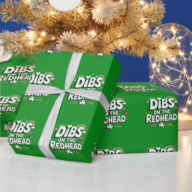 Dibs On The Redhead Funny St Patrick's Day Wrapping Paper (Holidays)