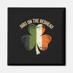 Dibs On The Redhead - St Patricks Day 2025 Irish S Magnet