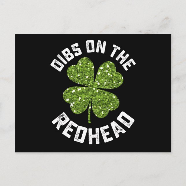 Dibs On The Redhead St Patrick's Day Shamrock Postcard (Front)