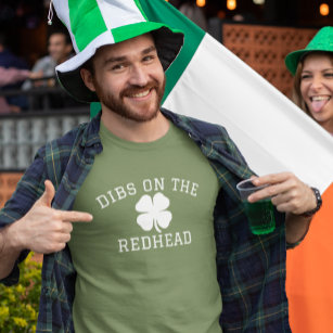 Dibs on the Redhead St. Patrick's day  T-Shirt