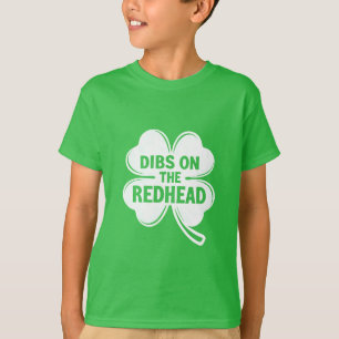 Dibs On The Redhead White St. Patrick's Day T-Shirt