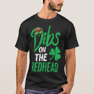 Dibs On The Redhead Women St Patricks Day T-Shirt