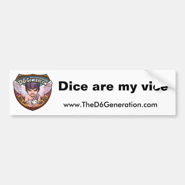 Dice are my vice Bumper Sticker (Front)
