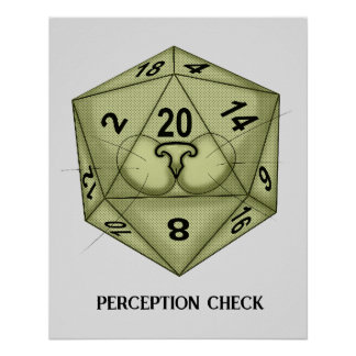Dice. Cat. D20. Perception Check Poster