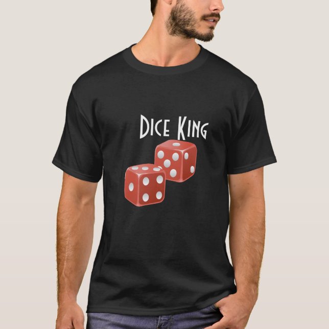 Dice King Customisable T-Shirt (Front)