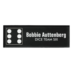 DICE numbers of pips white 6 + your backgr. & idea Name Tag