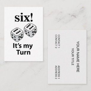 Dice Rolling Six It's My Turn Roll Dice Business Card