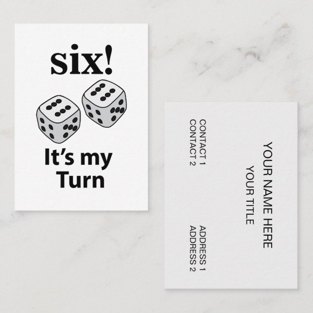 Dice Rolling Six It's My Turn Roll Dice Business Card (Front/Back)