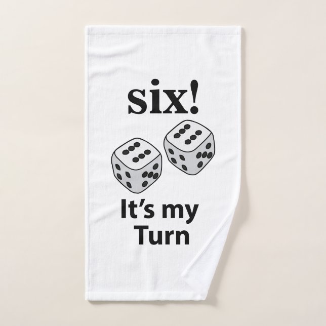 Dice Rolling Six It's My Turn Roll Dice  Hand Towel (Hand Towel)