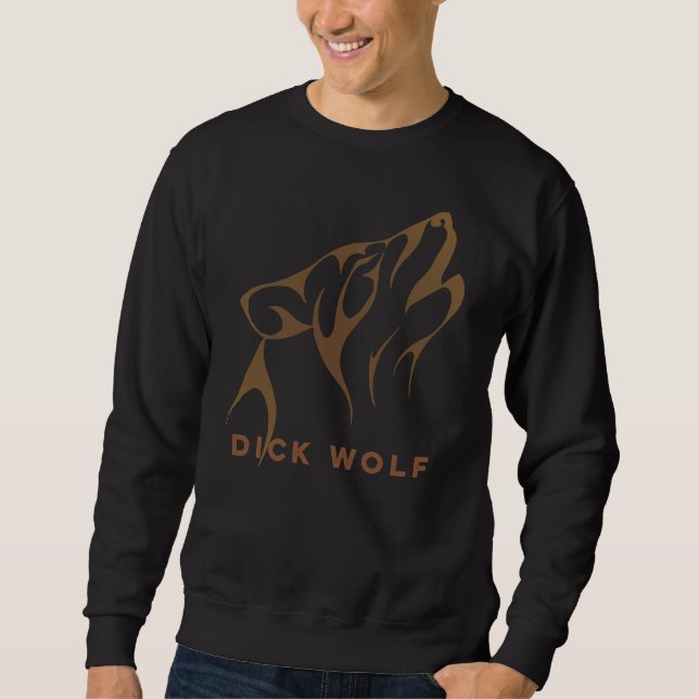 Dick Wolf  T-Shirt Sweatshirt (Front)