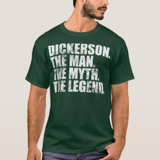 DickersonDickerson Family name Dickerson last Name T-Shirt
