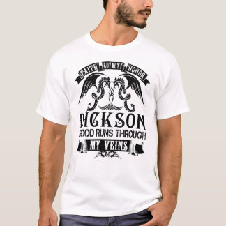 DICKSON Blood Runs Through My Veins T-Shirt