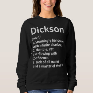 Dickson Definition Surname Family Birthday Reunio Sweatshirt
