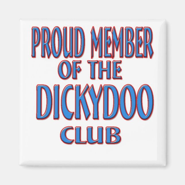 DICKY DOO club Magnet (Front)