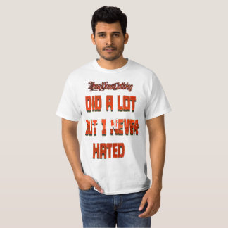Did A Lot Value T-Shirt