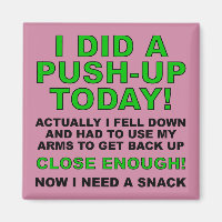 Did A Push-Up Funny Fridge Magnet Refrigerator