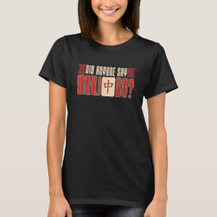 Did Anyone Say Mahjong Gambling Betting Board Game T-Shirt