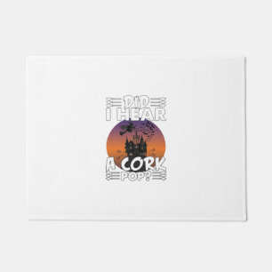 Did Hear Cork Pop Halloween Haunted House Corkscre Doormat