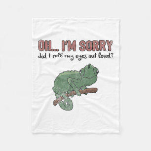 Did I Roll My Eyes Out Loud - Funny Chameleon Quot Fleece Blanket