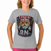 Did It RN Cat Nursing Graduation Funny Nurse T-Shi