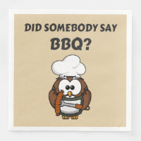 Did Somebody Say BBQ? Funny BBQ Paper Napkins