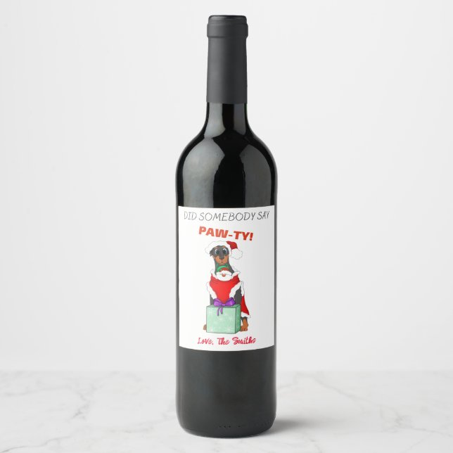 Did Somebody Say Paw-ty! Cute Doberman   Wine Label (Front)