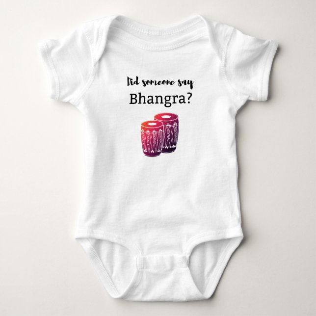 did someone say bhangra baby outfit bodysuit (Front)