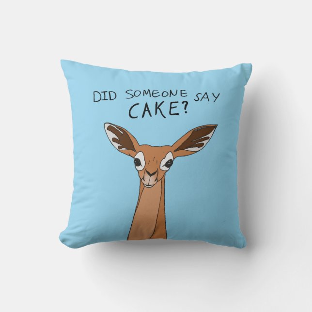 Did Someone Say Cake? Cushion (Front)