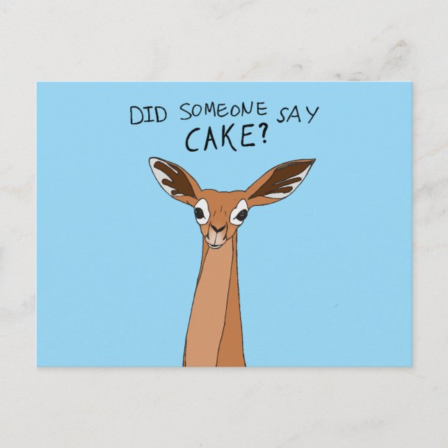 Did Someone Say Cake? Postcard (Front)