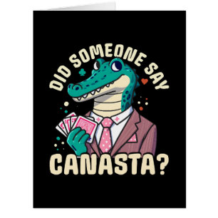 Did Someone Say Canasta