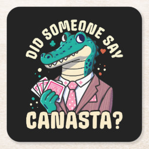 Did Someone Say Canasta Square Paper Coaster