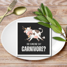 Did Someone Say Carnivore Funny Meat Lover