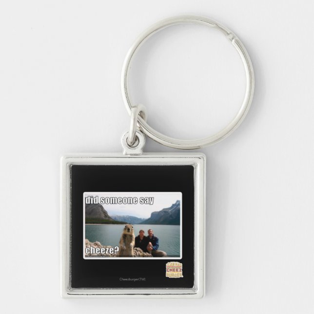 Did someone say cheeze? key ring (Front)