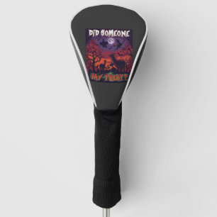 Did Someone Say Treat Halloween Alpaca Witch Moon Golf Head Cover