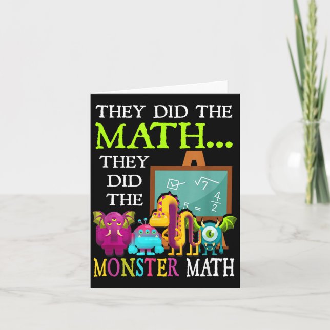 Did The Math Did The Monster Math Funny Halloween Card (Front)