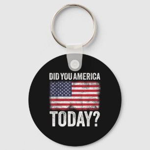 Did You America Today - Memorial Day 2021  Key Ring