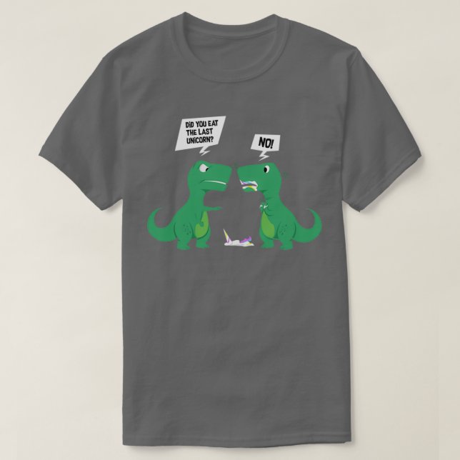 Did You Eat The Last Unicorn T-Shirt (Design Front)