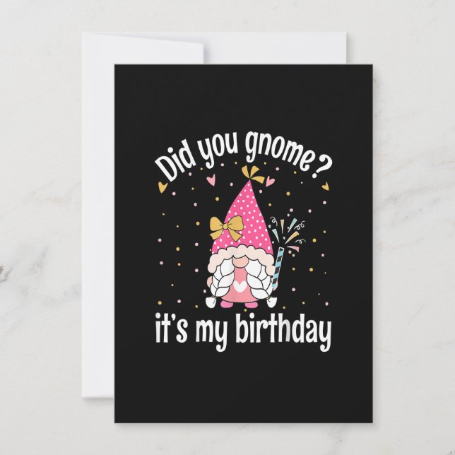 Did You Gnome It's My Birthday - Birthday Gnome Gi Invitation (Front)