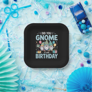 Did You Gnome It's My Birthday Gnomies Party Gnome Paper Plate