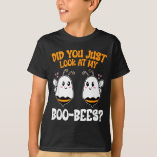 Did you just look at my boo-bees funny halloween T-Shirt