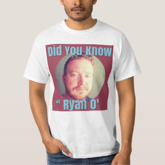 Did You Know with Ryan O' Logo Shirt