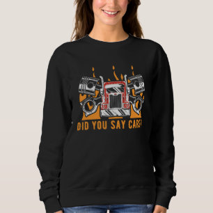 Did You Say Cars Mechanic Car Car Repair 2 Sweatshirt