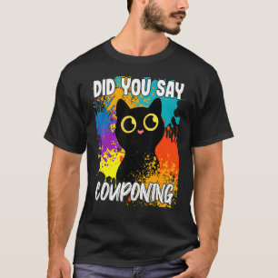 Did You Say Couponing Black Cat T-Shirt