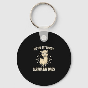 Did You Say Cruise Alpaca My Bags Furry Llama Pet Key Ring