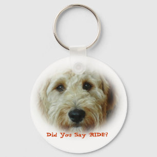 Did You Say RIDE Funny Dog Key Ring