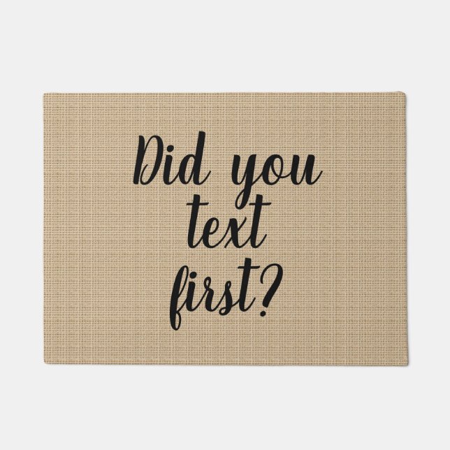 Did you text first? - Doormat (Front)