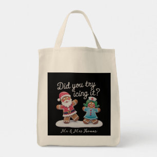 Did You Try Icing It? Funny Gingerbread Nurse Tote Bag